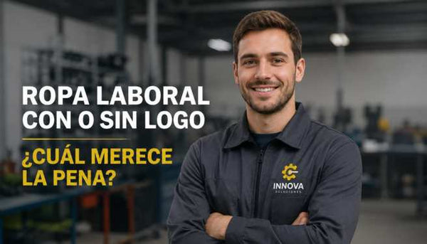 Ropa Laboral Sin Logo vs Con Logo: ¿Merece la Pena Personalizar?